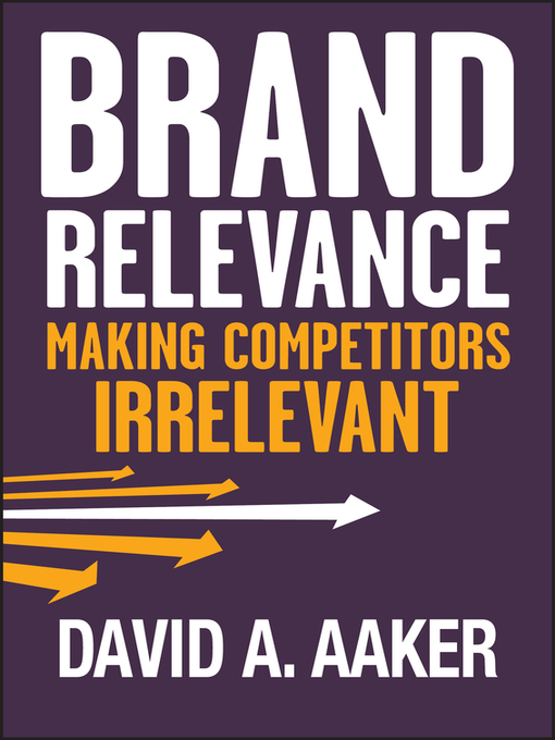 Title details for Brand Relevance by David A. Aaker - Wait list